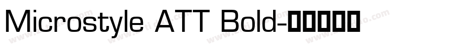 Microstyle ATT Bold字体转换
